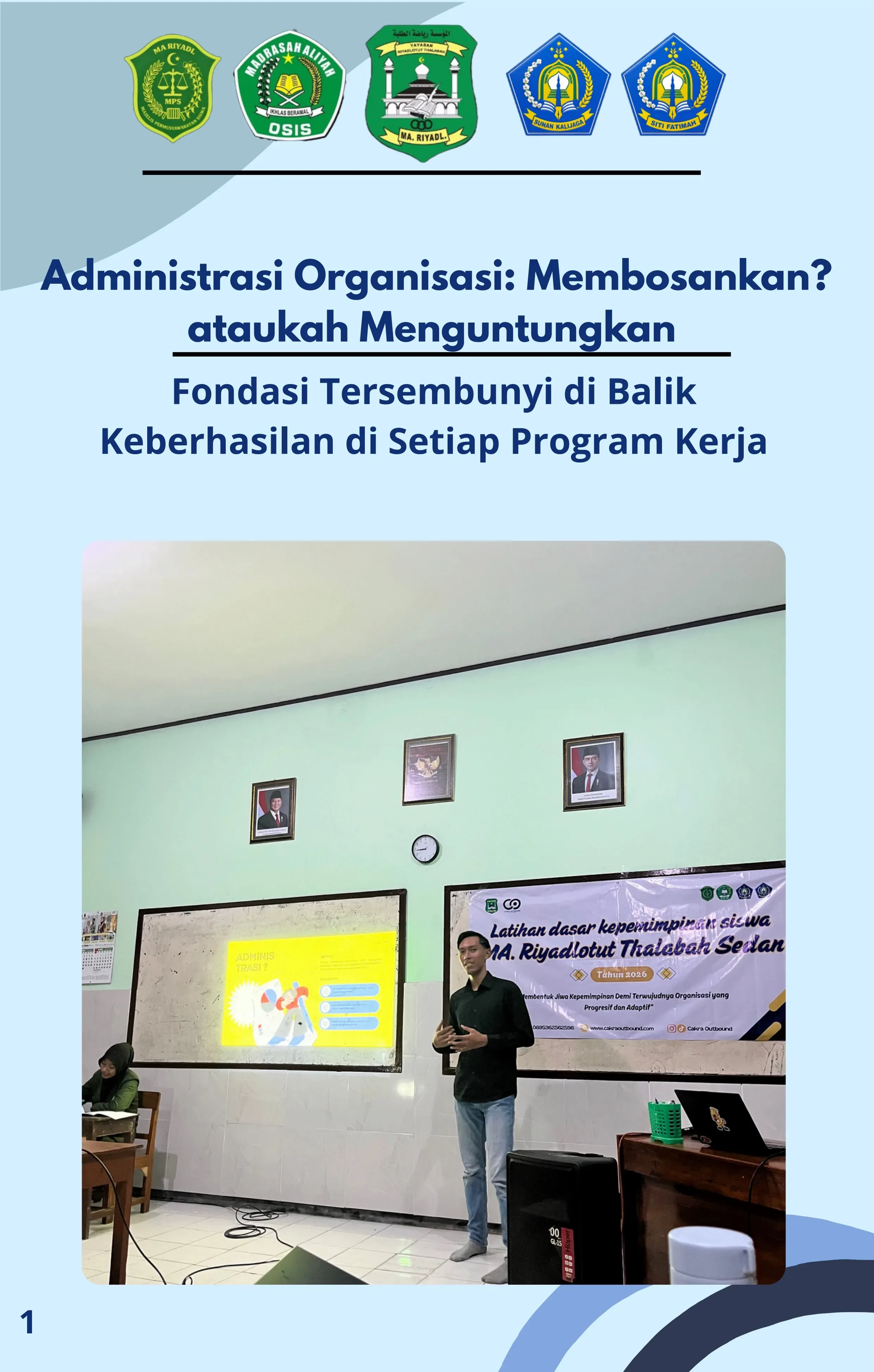 Sampul depan ADMINISTRASI ORGANISASI: MEMBOSANKAN? ATAUKAH MENGUNTUNGKAN? – FONDASI TERSEMBUNYI DI BALIK KEBERHASILAN DI SETIAP PROGRAM KERJA